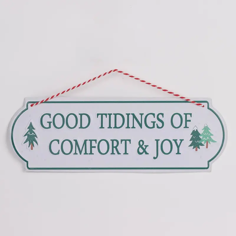 Christmas signage "Good tidings of Comfort & Joy"