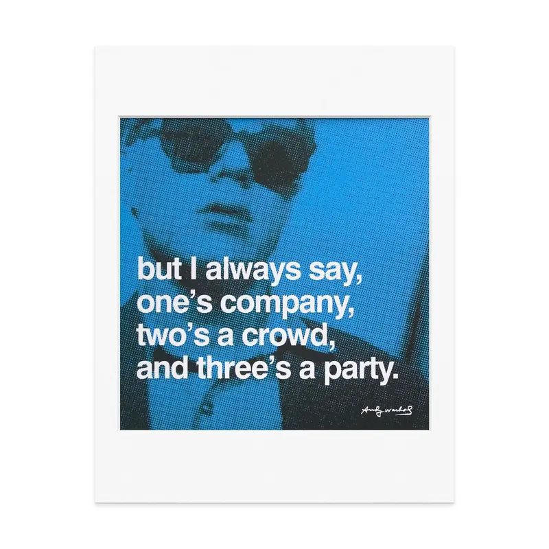 Warhol: But I Always Say Print