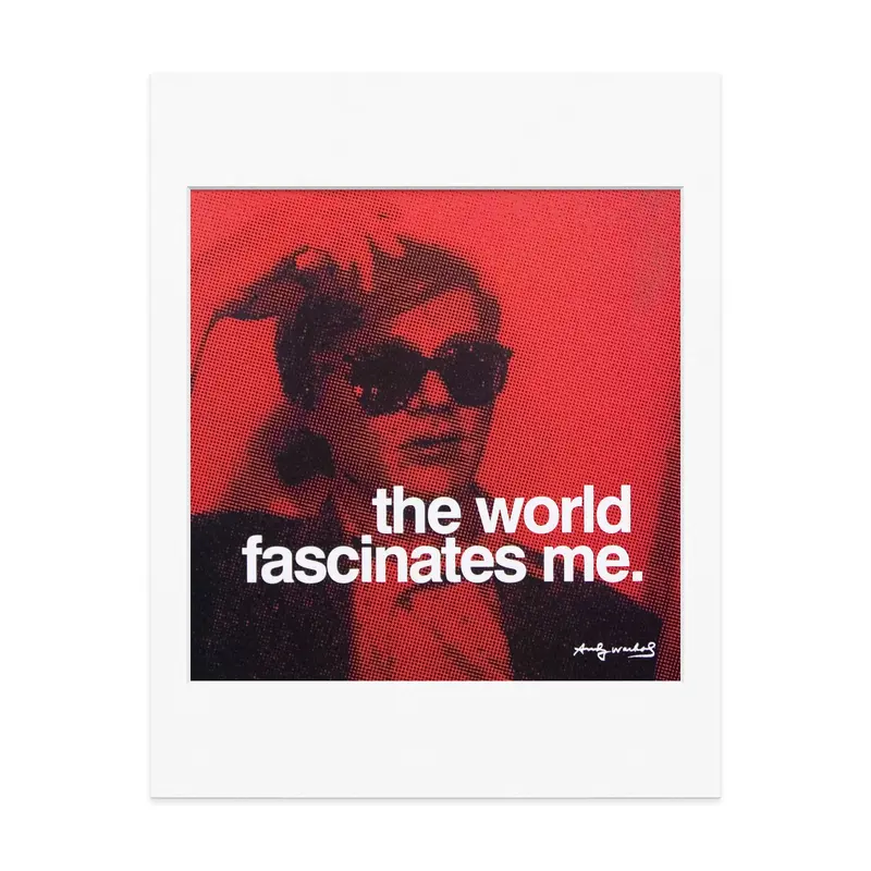 Andy Warhol: The World Fascinates Me Print