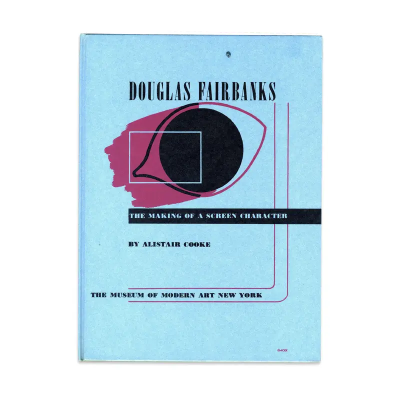 Douglas Fairbanks: The making of a Screen Character  - Hardcover