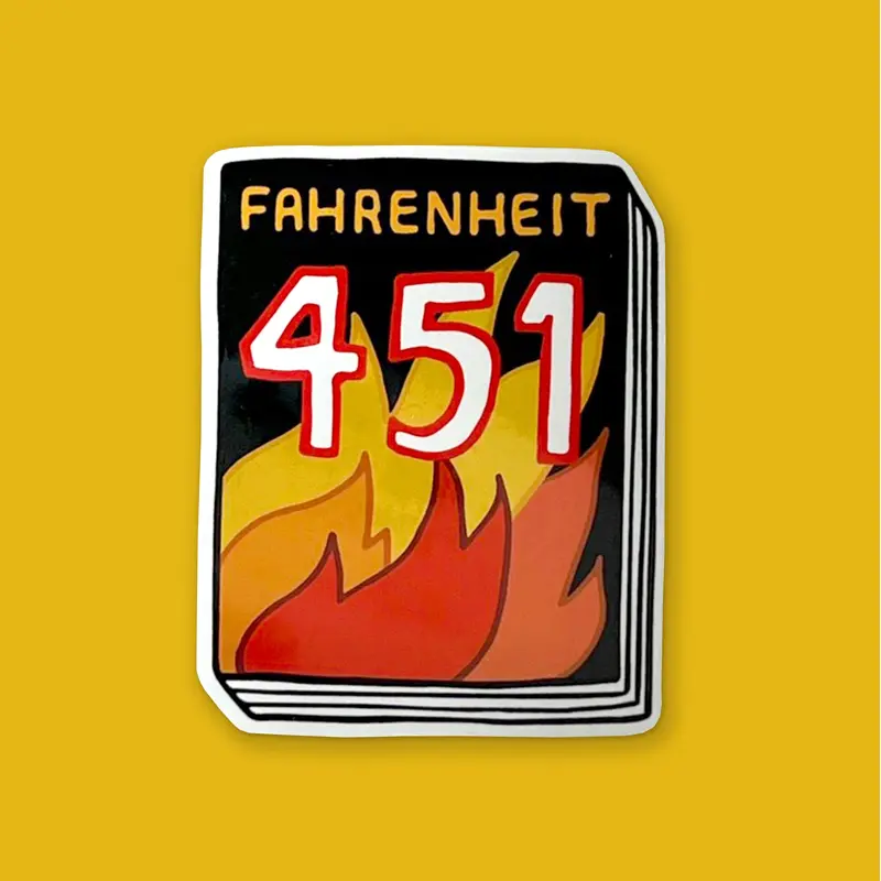 Book Sticker: Fahrenheit 451