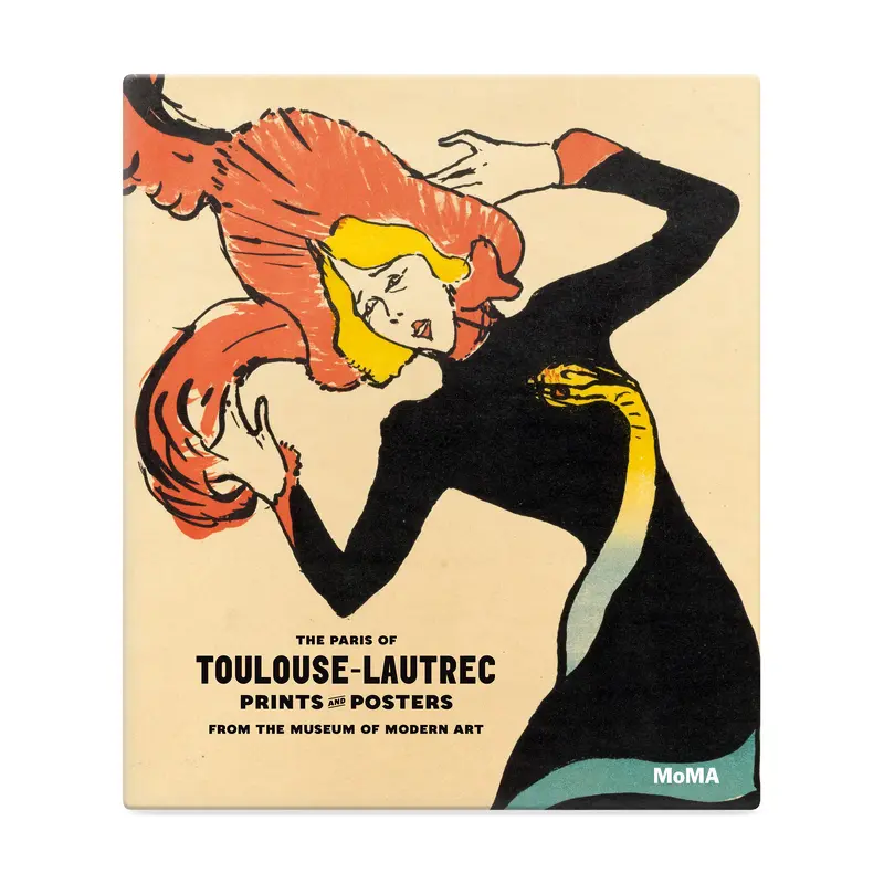 The Paris of Toulouse-Lautrec: Prints and Posters from The Museum of Modern Art - Hardcover