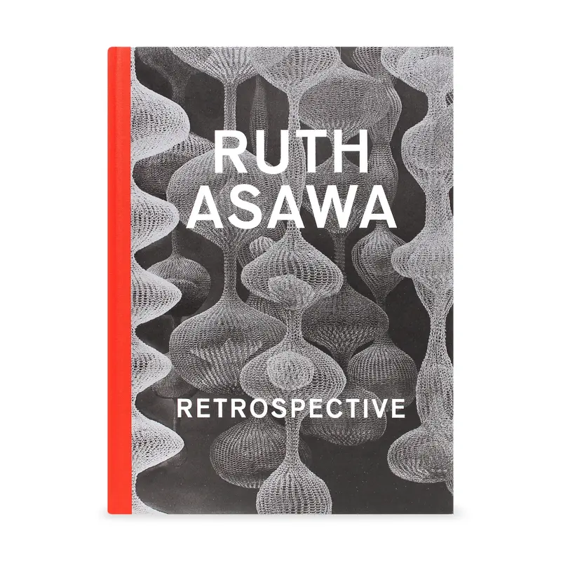 Ruth Asawa: A Retrospective - Hardcover Book