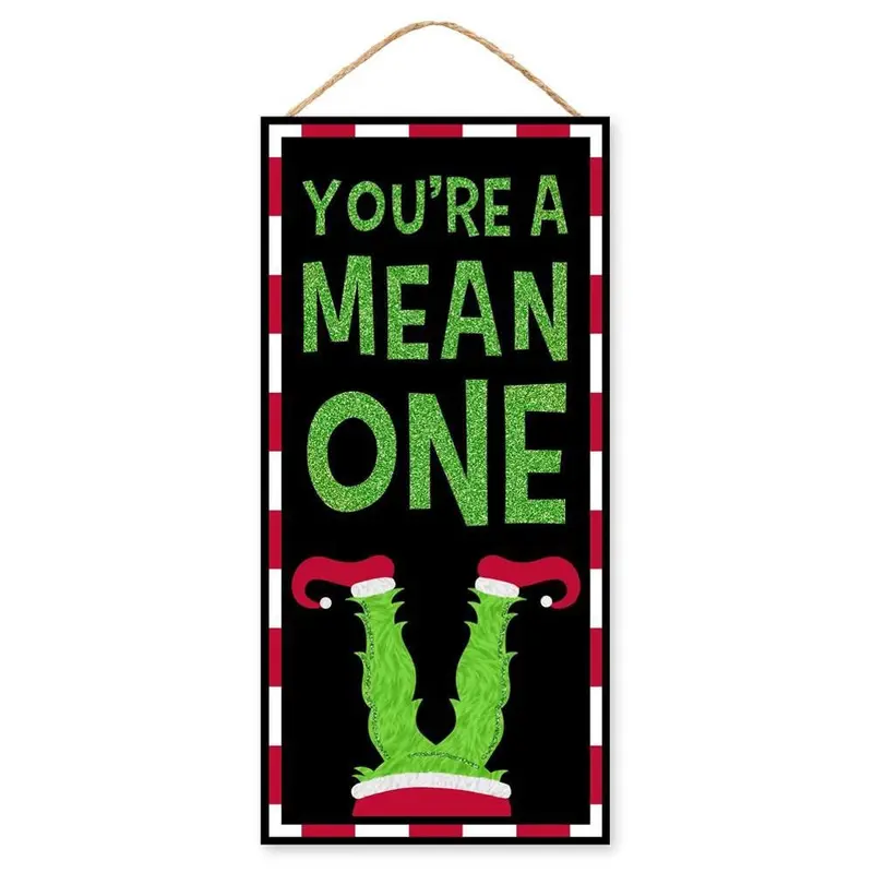 12.5" You're a Mean One Grinch Sign Ornament